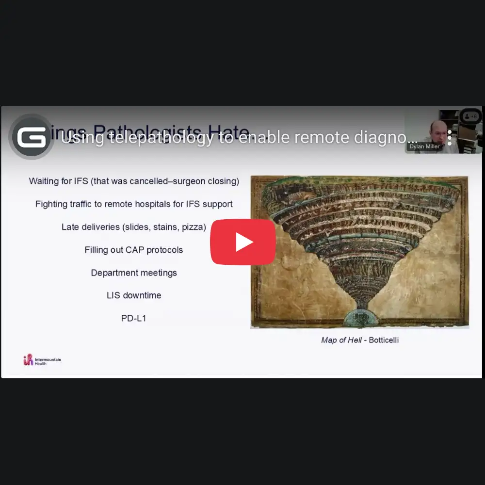 Webinar Recording: Remote Diagnostics for Intraoperative Frozen Sections with Dr. Dylan Miller