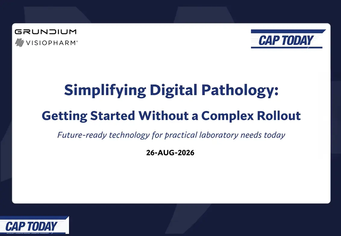 Webinar: Simplifying Digital Pathology — Getting Started Without a Complex Rollout